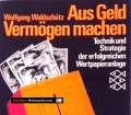 Aus Geld Vermögen machen. Von Wolfgang Waldschütz (1972)
