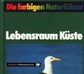 Lebensraum Küste. Die farbigen Naturführer. Von Gunter Steinbach (1985)