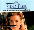 Dr. Stefan Frank. Drei Arztromane von Sandra Fabian (1997)