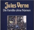 Die Familie ohne Namen. Band 2. Von Jules Verne (1984)