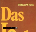 Das Loch. Von Wolfgang W. Parth (1979)
