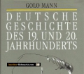 Deutsche Geschichte des 19. und 20. Jahrhunderts. Von Golo Mann (1958)
