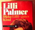 Dicke Lilli, gutes Kind. Von Lilli Palmer (1974)