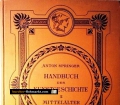 Handbuch der Kunstgeschichte II. Mittelalter. Von Anton Springer (1898)