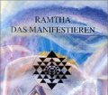 Ramtha. Das Manifestieren. Ein Handbuch für Meister. Von Khit Harding (1994)