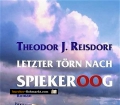 Letzter Törn nach Spiekeroog. Von Theodor J. Reisdorf (2007)