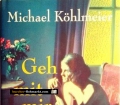 Geh mit mir. Von Michael Köhlmeier (2001)