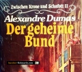 Der geheime Bund. Von Alexandre Dumas (ca. 1982).