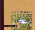 Der Zauber führt in ein versunknes Reich. Von Marietheres Waldbott (1991)