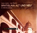 Bratislava alt und neu. Von Stefan Holcik (1987)