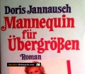 Mannequinn für Übergrößen. Von Doris Jannausch (1985)