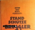 Standschütze Bruggler. Von Anton Graf Bossi Fedrigotti (1934)