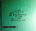 Von kühnen Räubern und Rebellen. Von Regina Hänsel (1983)