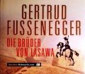 Die Brüder von Lasawa. Von Gertrud Fussenegger (1988)