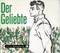 Der Geliebte. Von Angelika Schrobsdorff (ca. 1978).