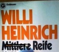 Mittlere Reife. Von Willi Heinrich (1968)
