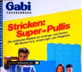 Stricken Super-Pullis. Von Ingrid Sous (1986)