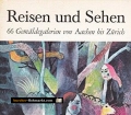 Reisen und Sehen. Von Michael Neumann (1975)