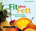 Fit ohne Fett. Von Klaus Oberbeil (2001)