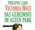 Das Geheimnis im alten Park. Von Victoria Holt (1990)