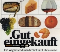 Gut eingekauft. Von F. Seitenberg (1990)