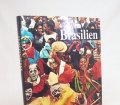 Brasilien. Fotos von Fulvio Roiter und Harald Schultz. Text von Rudolf Moser (1964)