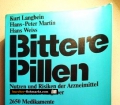 Bittere Pillen 1990-1992. Von Kurt Langbein (1990)