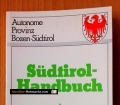 Südtirol-Handbuch. Von Franz Volgger (1984)