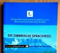 Die Zimbrische Sprachinsel Lusern. Von Christian Prezzi (2012).