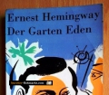 Der Garten Eden. Von Ernest Hemingway (1991)