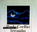Veronika beschließt zu sterben. Paul Coelho (2000)