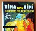 Tina und Tini entlarven die Tigerbande. Von Enid Blyton (1978)