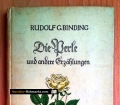 Die Perle und andere Erzählungen. Von Rudolf Georg Binding (1941)
