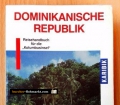 Dominikanische Republik. Von Hans-Jürgen Fründt (1991)