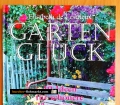 Garten Glück. 40 Ideen für schönere Hausgärten. Von Elisabeth de Lestrieux (2004)