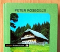 Waldheimat. Erzählungen aus der Jugendzeit. Von Peter Rosegger.