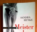 Meister der Lust. Erotischer Roman. Von Sandra Henke (2012)