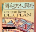 Der Plan. Von Gerhard Roth (1998)