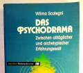 Das Psychodrama. Von Wilma Scategni (1994)