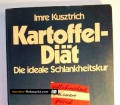 Kartoffel-Diät. Von Imre Kusztrich (1980)