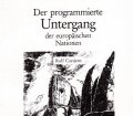 Der programmierte Untergang der europäischen Nationen. Von Rolf Carsjens (1991)