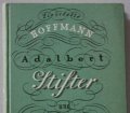 Adalbert Stifter und Wien. Von Lieselotte Hoffmann (1946)