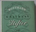 Adalbert Stifter und Wien. Von Lieselotte Hoffmann (1946)