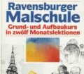 Ravensburger Malschule. Von Ian Simpson Tom Robb und Fred Cuming (1983)