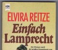 Einfach Lamprecht. Von Elvira Reitze (1982).