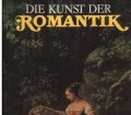 Die Kunst der Romantik. Von Kristiane Müller und Eberhard Urban (1987)