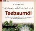 Erkrankungen natürlich behandeln mit Teebaumöl. Von Nicole Schaenzler (1998).