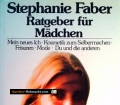 Ratgeber für Mädchen. Von Stephanie Faber (1983)