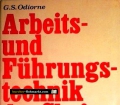 Arbeits- und Führungstechnik des Chefs. Von G.S. Odiorne (1968)