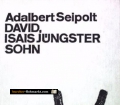 David, Isais jüngster Sohn. Von Adalbert Seipolt (1970)